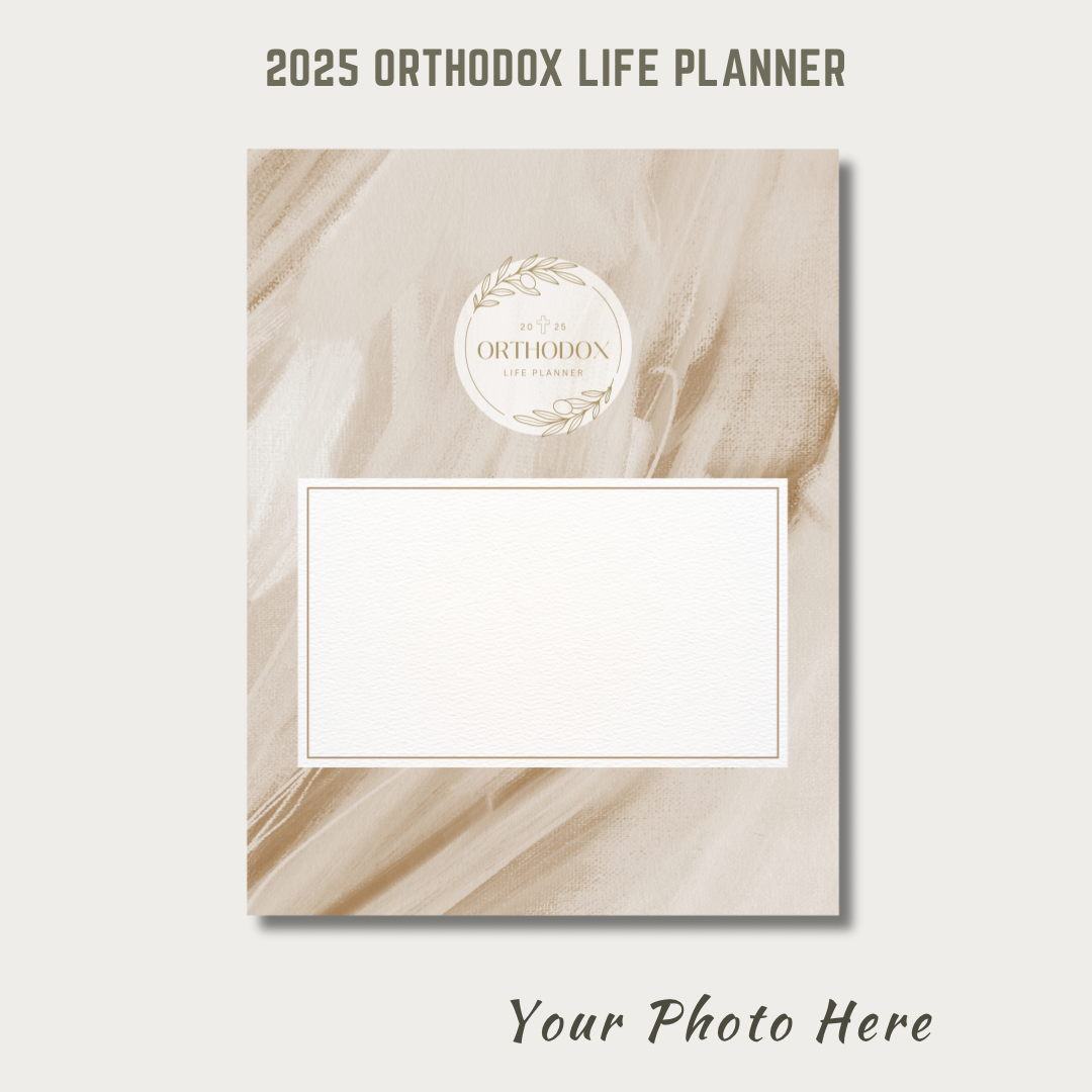 2025 Orthodox Life Weekly Planner - Your Photo Here Custom Cover