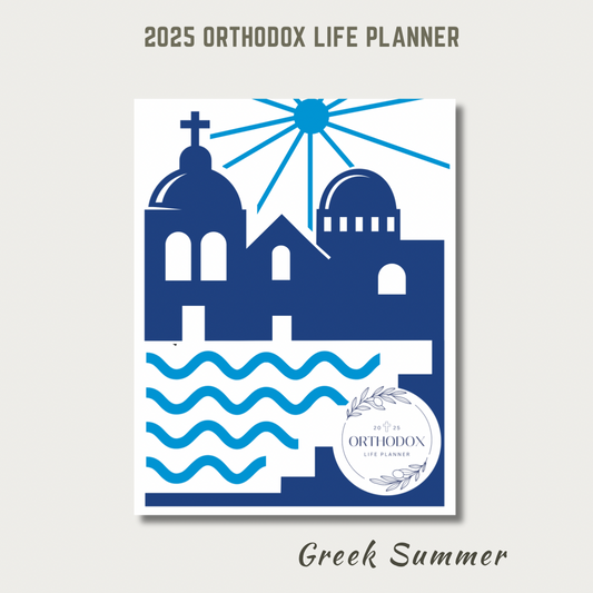 2025 Orthodox Life Monthly Planner - Greek Summer Cover