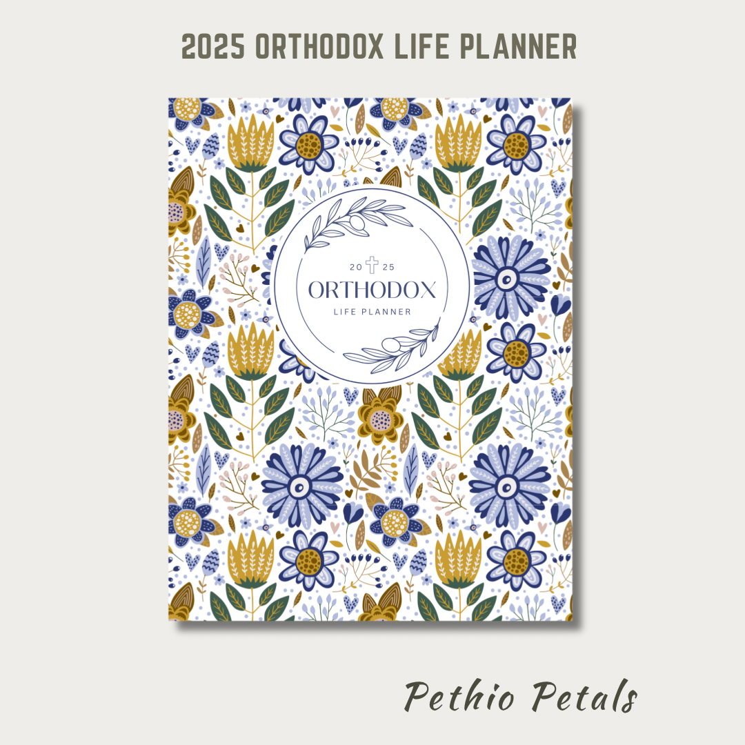 2025 Orthodox Life Monthly Planner - Pethia Petals Cover